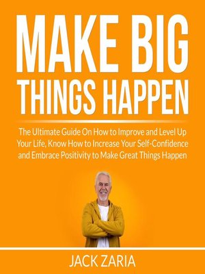cover image of Make Big Things Happen